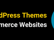 Best eCommerce WordPress Themes 2025