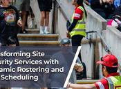 Revolutionising Site Security with Real-Time Scheduling Technology