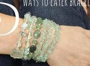 Ways Layer Bracelets