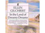 Ellen Gilchrist: Land Dreamy Dreams (1981)