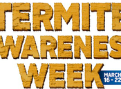 SPRING Into Action Protect Your Home: Termite Awareness Week, March 16-22