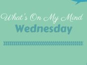 What’s Mind Wednesday [3.26.14]