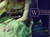 Wither (The Chemical Garden Lauren DeStefano