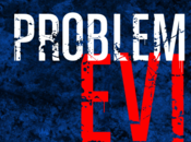 Exists, Than There Much Evil World"