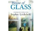 House Glass- Sophie Littleford