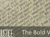 Justice: Bold Writer from Settling into Feeling Unsettled