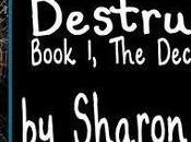 Destruction Sharon Bayliss: Spotlight