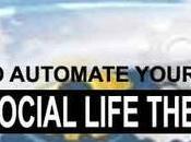 Automate Your Social Life Traffic Best