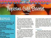 Introducing Design-- Tropicana Cuff Bracelet!