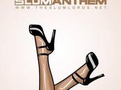 MUSIC: Camp “Slum Anthem!”