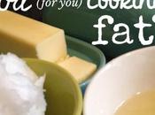 Good (for You) Cooking Fats