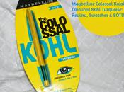 Maybelline Colossal Kajal Coloured Kohl Turquoise: Review, Swatches EOTD