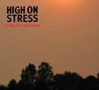 High Stress: Living Dying