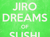 Jiro Dreams Sushi (Documentary)
