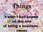Things Wish Known Being Business Owner