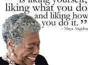 Favourite Wisdom Maya Angelou