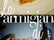 Recipe Parmigiana Melanzane (eggplant Parmesan)