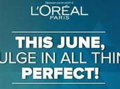 This June, Indulge Things Perfect Loreal Paris Press Release