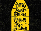 Music: Young Thug, A$AP Ferg, Freddie Gibbs “Old English”