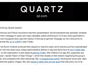 Quartz Brief: Wouldn’t Like Curated Obsessions?