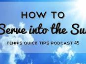 Serve Into Tennis Quick Tips Podcast