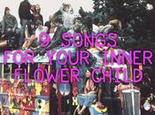 Songs Your Inner Flower Child