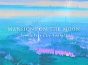 Mansions Moon "Somewhere Else Tonight"