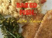 Baked Fish Lime Quinoa