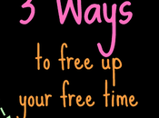 Ways Freeing Free Time